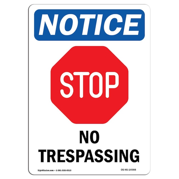 Signmission OSHA Notice Sign, 5" Height, No Trespassing Sign With Symbol, Portrait, NS-D-35-V-14988 OS-NS-D-35-V-14988 - main